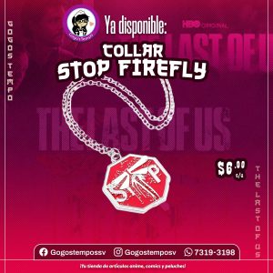 Collar Stop Firefly, The Last of Us